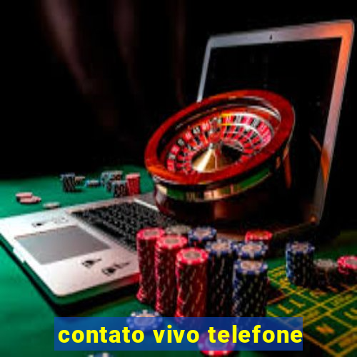 contato vivo telefone